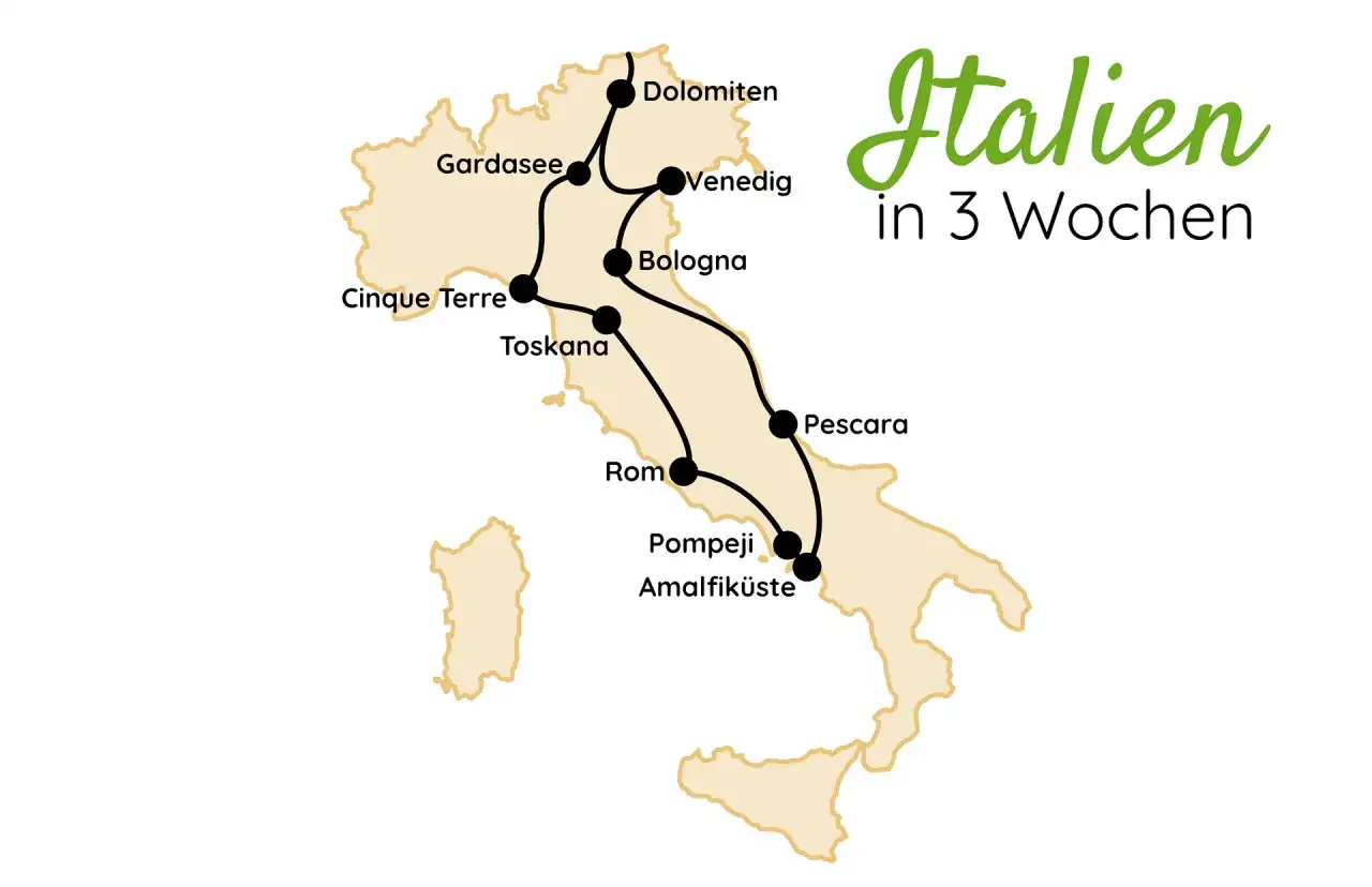 Reiseroute durch Italien: Dolomiten, Gardasee, Venedig, Bologna, Cinque Terre, Toskana, Rom, Pompeji, Amalfiküste. Eine perfekte Italien Route für 3 Wochen.